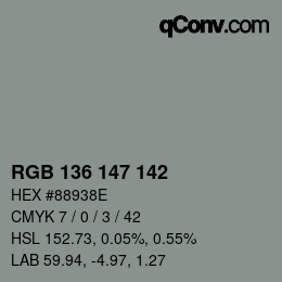 Color code: RGB 136 147 142 | qconv.com