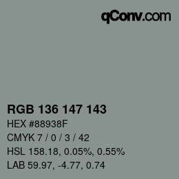 Color code: RGB 136 147 143 | qconv.com