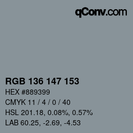 Color code: RGB 136 147 153 | qconv.com