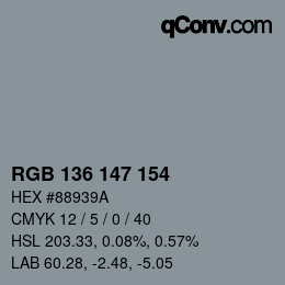 Color code: RGB 136 147 154 | qconv.com