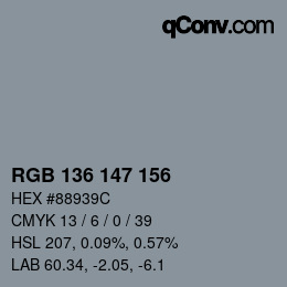 Color code: RGB 136 147 156 | qconv.com