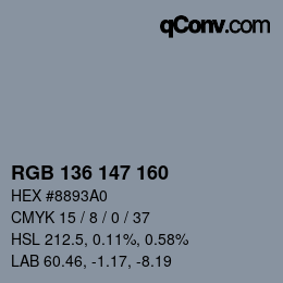 カラーコード: RGB 136 147 160 | qconv.com