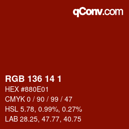 カラーコード: RGB 136 14 1 | qconv.com