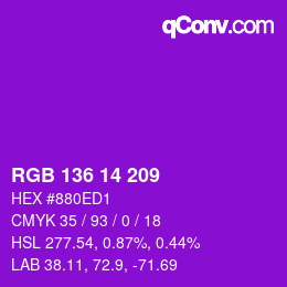 カラーコード: RGB 136 14 209 | qconv.com