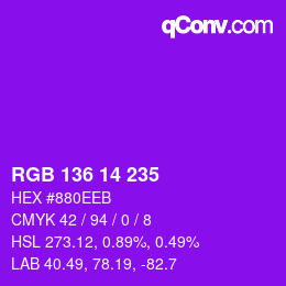Color code: RGB 136 14 235 | qconv.com