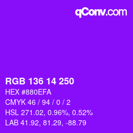 Color code: RGB 136 14 250 | qconv.com