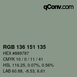 カラーコード: RGB 136 151 135 | qconv.com