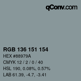 Color code: RGB 136 151 154 | qconv.com