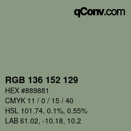 カラーコード: RGB 136 152 129 | qconv.com