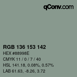 Color code: RGB 136 153 142 | qconv.com