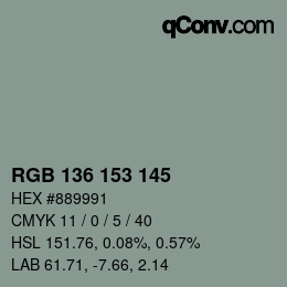 Color code: RGB 136 153 145 | qconv.com