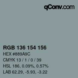Color code: RGB 136 154 156 | qconv.com