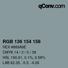 Color code: RGB 136 154 158 | qconv.com