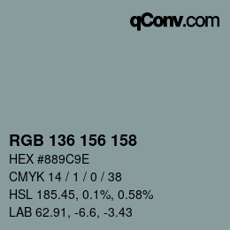 Color code: RGB 136 156 158 | qconv.com