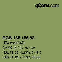 カラーコード: RGB 136 156 93 | qconv.com