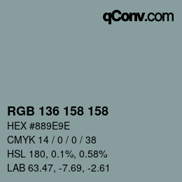カラーコード: RGB 136 158 158 | qconv.com