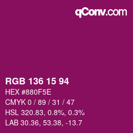 カラーコード: RGB 136 15 94 | qconv.com