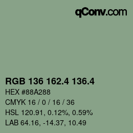カラーコード: RGB 136 162.4 136.4 | qconv.com