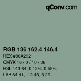 カラーコード: RGB 136 162.4 146.4 | qconv.com