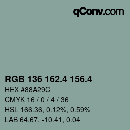 カラーコード: RGB 136 162.4 156.4 | qconv.com
