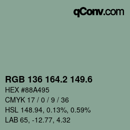 カラーコード: RGB 136 164.2 149.6 | qconv.com