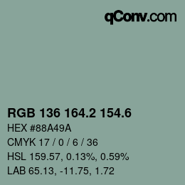 カラーコード: RGB 136 164.2 154.6 | qconv.com
