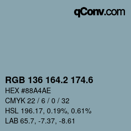 カラーコード: RGB 136 164.2 174.6 | qconv.com