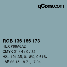カラーコード: RGB 136 166 173 | qconv.com