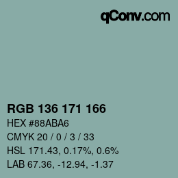 Color code: RGB 136 171 166 | qconv.com