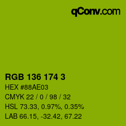カラーコード: RGB 136 174 3 | qconv.com