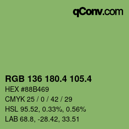 カラーコード: RGB 136 180.4 105.4 | qconv.com
