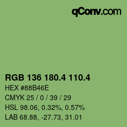 カラーコード: RGB 136 180.4 110.4 | qconv.com