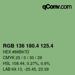カラーコード: RGB 136 180.4 125.4 | qconv.com
