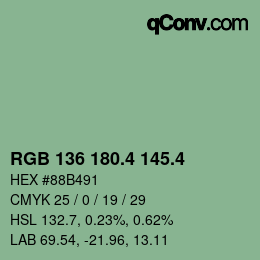 カラーコード: RGB 136 180.4 145.4 | qconv.com