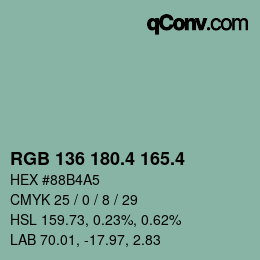 カラーコード: RGB 136 180.4 165.4 | qconv.com