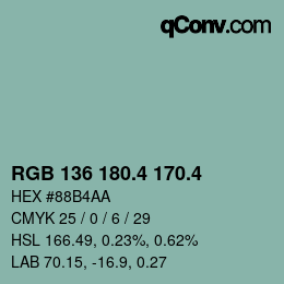 カラーコード: RGB 136 180.4 170.4 | qconv.com