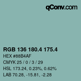 カラーコード: RGB 136 180.4 175.4 | qconv.com