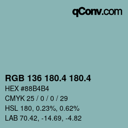 カラーコード: RGB 136 180.4 180.4 | qconv.com