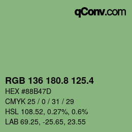 カラーコード: RGB 136 180.8 125.4 | qconv.com