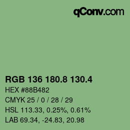 カラーコード: RGB 136 180.8 130.4 | qconv.com