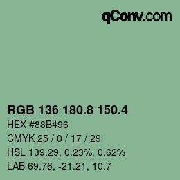 カラーコード: RGB 136 180.8 150.4 | qconv.com