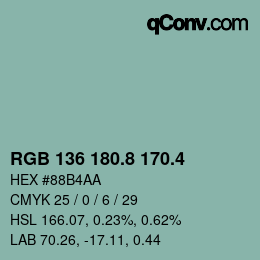カラーコード: RGB 136 180.8 170.4 | qconv.com