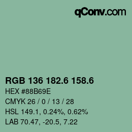 カラーコード: RGB 136 182.6 158.6 | qconv.com