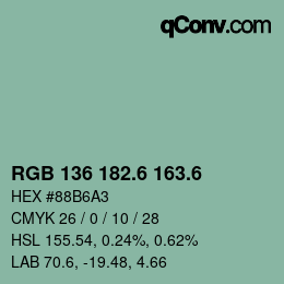 カラーコード: RGB 136 182.6 163.6 | qconv.com