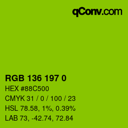 カラーコード: RGB 136 197 0 | qconv.com