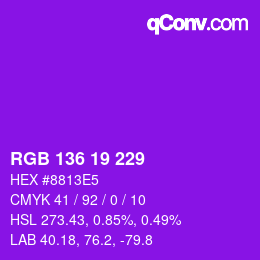 Color code: RGB 136 19 229 | qconv.com