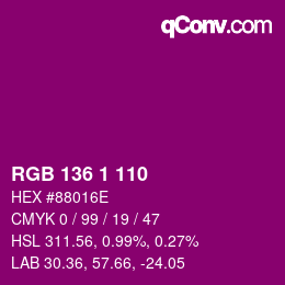 Color code: RGB 136 1 110 | qconv.com