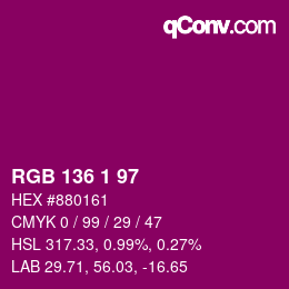 Color code: RGB 136 1 97 | qconv.com