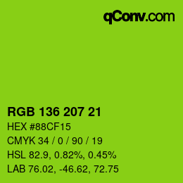 カラーコード: RGB 136 207 21 | qconv.com
