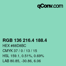 カラーコード: RGB 136 216.4 188.4 | qconv.com